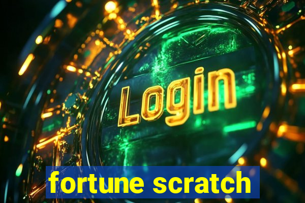 fortune scratch